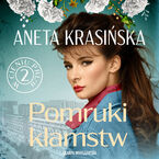 Okładka - W cieniu PRL-u. Pomruki kłamstw - Aneta Krasińska