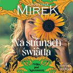 Okładka - Willa pod Kasztanem (#3). Na strunach światła - Krystyna Mirek