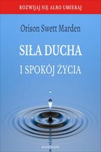 Siła ducha i spokój życia