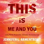 Okładka - This is me and you - Jennifer L. Armentrout