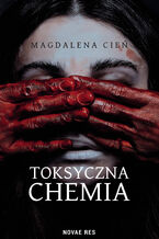 Toksyczna Chemia - Tom I