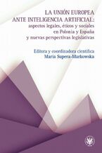 Okładka - La Unión Europea ante inteligencia artificial - Maria Supera-Markowska