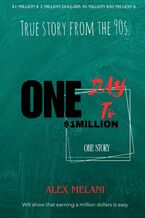 1 Day to $1 Million