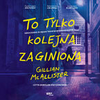 Okładka - To tylko kolejna zaginiona - Gillian McAllister