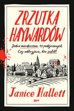 Okładka - Zrzutka Haywardów - Janice Hallett