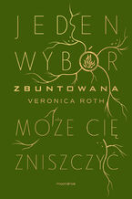 Okładka - Zbuntowana - Veronica Roth