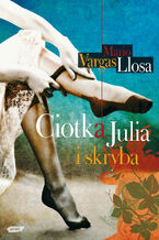 Okładka - Ciotka Julia i skryba - Mario Vargas Llosa