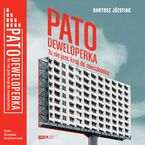 Patodeweloperka. To nie jest kraj do mieszkania