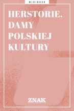 Herstorie. Damy polskiej kultury