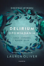 Okładka - Delirium. Opowiadania - Lauren Oliver