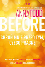 Before. Chroń mnie przed tym, czego pragnę