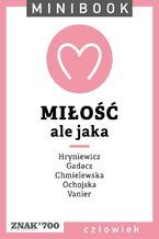 Miłość [ale jaka]. Minibook
