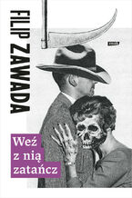 Okładka - Weź z nią zatańcz - Filip Zawada