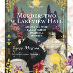 Morderstwo w Lakeview Hall. Kryminalne zagadki panny Beatrice