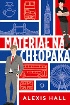Okładka - Materiał na chłopaka - Hall Alexis