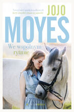 Okładka - We wspólnym rytmie - Jojo Moyes
