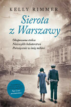 Okładka - Sierota z Warszawy - Kelly Rimmer