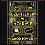 Okładka - Dżentelmen w Moskwie - Amor Towles