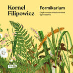 Okładka - Formikarium, czyli w moim świecie mrówek. Opowiadania - Kornel Filipowicz