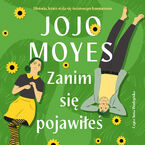 Okładka - Zanim się pojawiłeś - Jojo Moyes