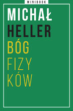 Okładka - Heller. Bóg fizyków. Minibook - Michał Heller
