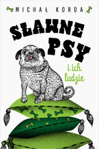 Sławne psy i ich ludzie