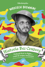 Okładka - Historia bez cenzury 3 - Wojciech Drewniak
