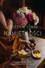 Jedzenie i inne namiętności