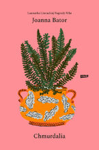 Okładka - Chmurdalia - Joanna Bator