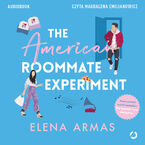 Okładka - The American Roommate Experiment - Elena Armas
