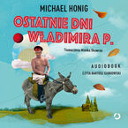 Ostatnie dni Władimira P