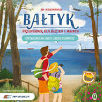 Okładka - Bałtyk. Przewodnik dla dużych i małych - Jan Wilkanowski