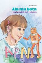 Ala ma kota czyli przygody Sally i Alfabota