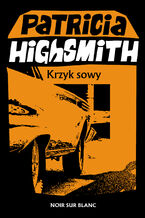 Okładka - Krzyk sowy - Patricia Highsmith