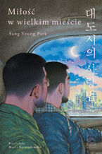 Okładka - Miłość w wielkim mieście - Sang Young Park