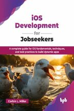 Okładka - iOS Development for Jobseekers - Corbin L. Miller