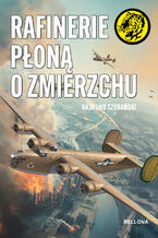 Okładka - Rafinerie płoną o zmierzchu - Rajmund Szubański