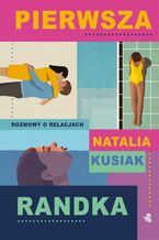 Pierwsza randka. Rozmowy o relacjach