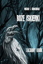 Okładka - Boże iskierki - Michał J. Sobociński