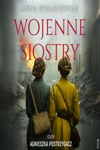 Okładka - Wojenne siostry - Anna Rybakiewicz