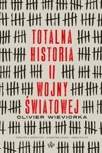 Totalna historia II wojny światowej