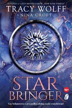 Okładka - Star Bringer - Tracy Wolff, Nina Croft