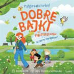 Okładka - Idziemy na spacer! Dobre bajki dla przedszkolaków - Małgorzata Korbiel