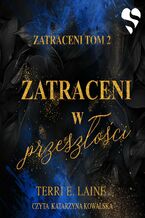 Okładka - Zatraceni w przeszłości. Zatraceni. Tom 2 - Terri E. Laine