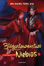 Okładka - Błogosławieństwo Niebios. Tom 1 - Mo Xiang Tong Xiu