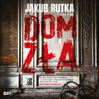 Okładka - Dom zła - Jakub Rutka