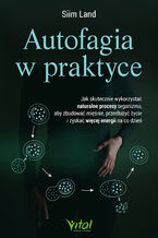 Okładka - Autofagia w praktyce - Siim Land