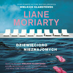 Okładka - Dziewięcioro nieznajomych - Liane Moriarty
