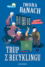 Trup z recyklingu