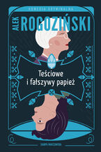 Okładka - Teściowe i fałszywy papież - Alek Rogoziński